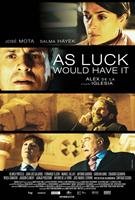 As Luck Would Have It